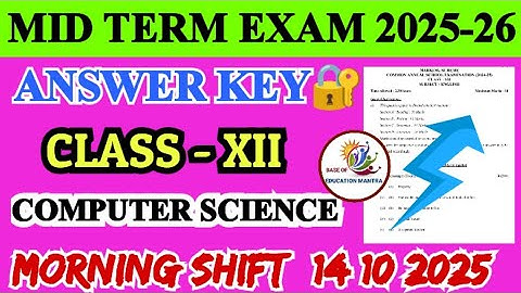 Class 12 computer science mid term answer key 2025-26 morning shift | CS mid term answer  14/10/2025