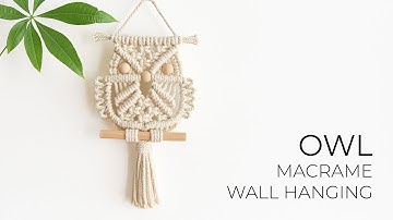 DIY MACRAME OWL WALL HANGING | How to macrame | Easy step by step tutorial