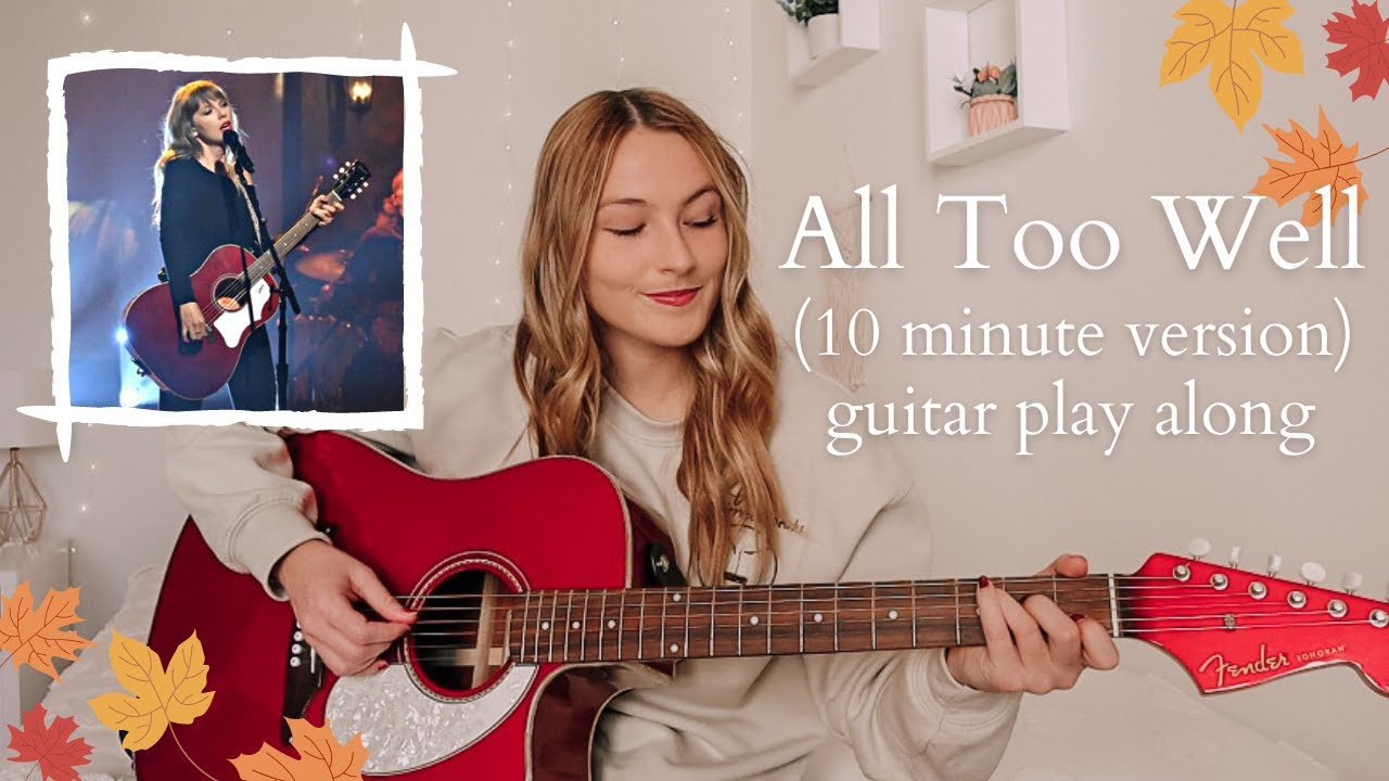 All Too Well 10 Minute Version Guitar Tutorial // Red (Taylor's Version)  Nena Shelby — Nena Shelby