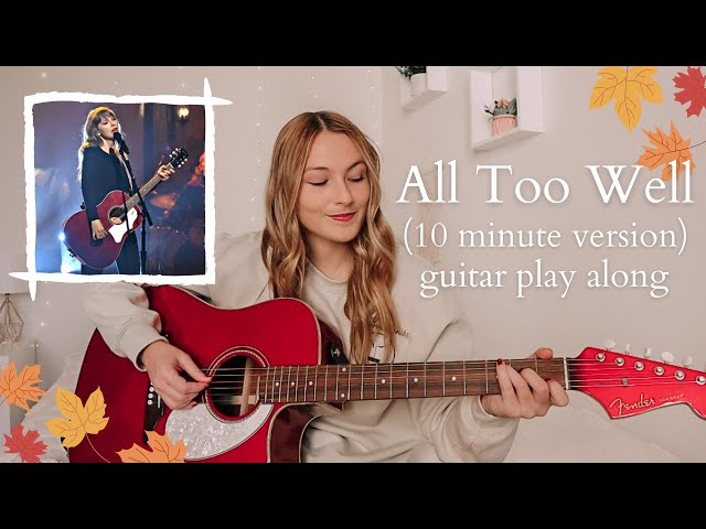 All Too Well 10 Minute Version Guitar Tutorial // Red (Taylor's Version)  Nena Shelby — Nena Shelby