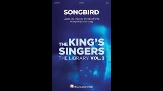 Songbird (SATBBB + SATB divisi Choir, a cappella) - Arranged by Nick Ashby