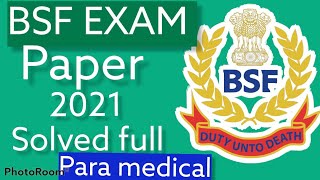 BSF EXAM PAPER 2021 //part3 PARA MEDICAL STAFF SOLVED| Bsf recruitment | staff nurse ,lab technician