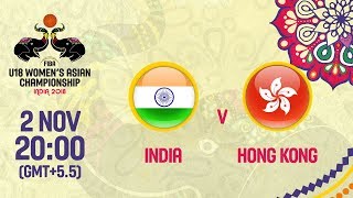 India v Hong Kong - Full Game - FIBA U18 Women's Asian Championship Division B 2018