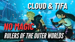 Cloud & Tifa ~ Rulers of the Outer Worlds【No Magic, 05:39】| Final Fantasy VII Rebirth