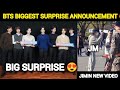 OMG!😳 BTS BIGGEST SURPRISE ANNOUNCEMENT | jimin new video#jungkook#btsv#btsmillitaryservice#jimin#jk