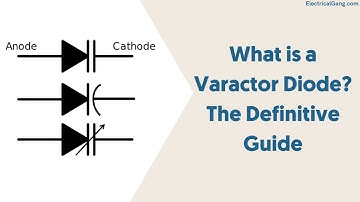 What Is Varactor Diode Varicap Diode And It Working Principles