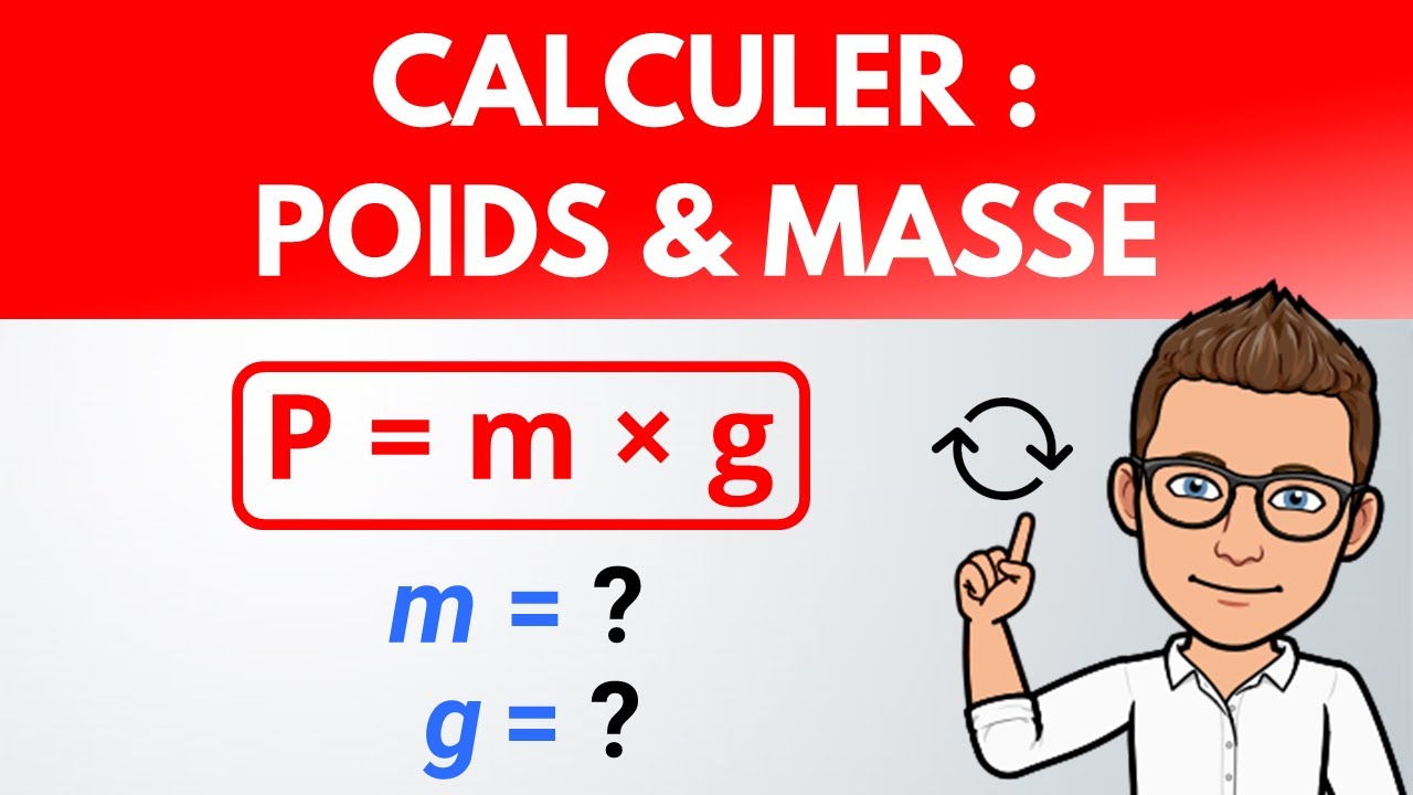 Calculer  POIDS et MASSE   Formules et units  Physique Chimie collge lyce