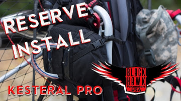 Ep 2-Reserve Install on the Kesteral Pro BLACKHAWK