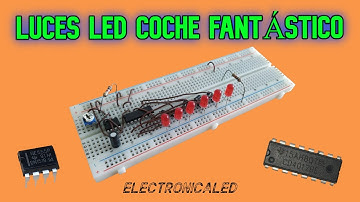 Luces LED coche fantástico con ne555 y cd4017. Montaje paso a paso.