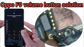 Oppo F9 volume button solution (+ -) #oppof9