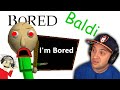 Bored Baldi...