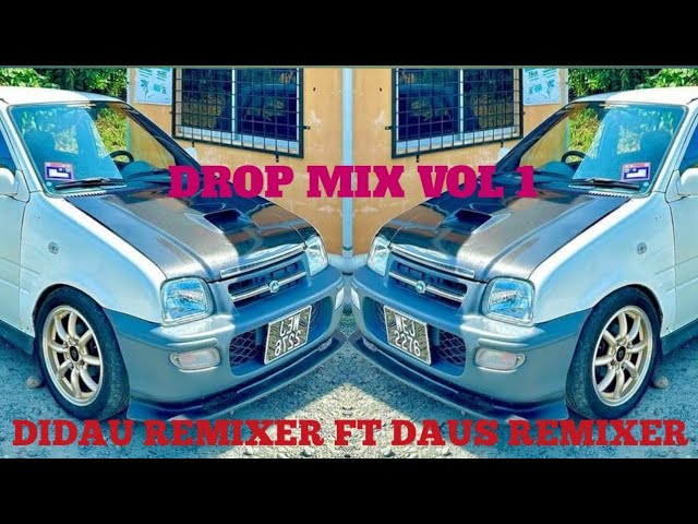 DROP MIX VOL 1 - DIDAU REMIXER FT DAUS REMIXER (BREAKLATIN) class=