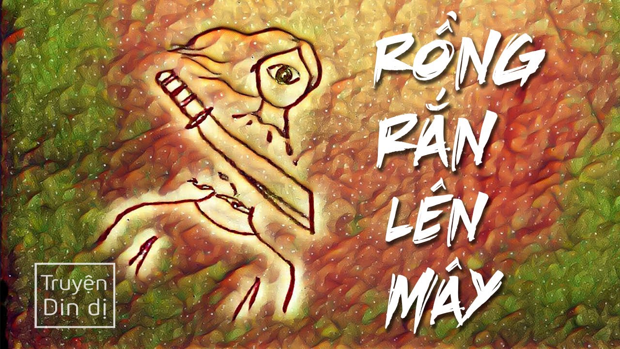 Rồng Rắn Lên Mây - Truyện kinh dị - YouTube