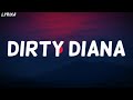 Michael Jackson Dirty Diana Lyrics mp3