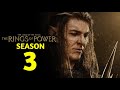 The Rings of Power Season 3 (2025) - Everything You Need To Know |Amazon Prime Video |Cast and Crew