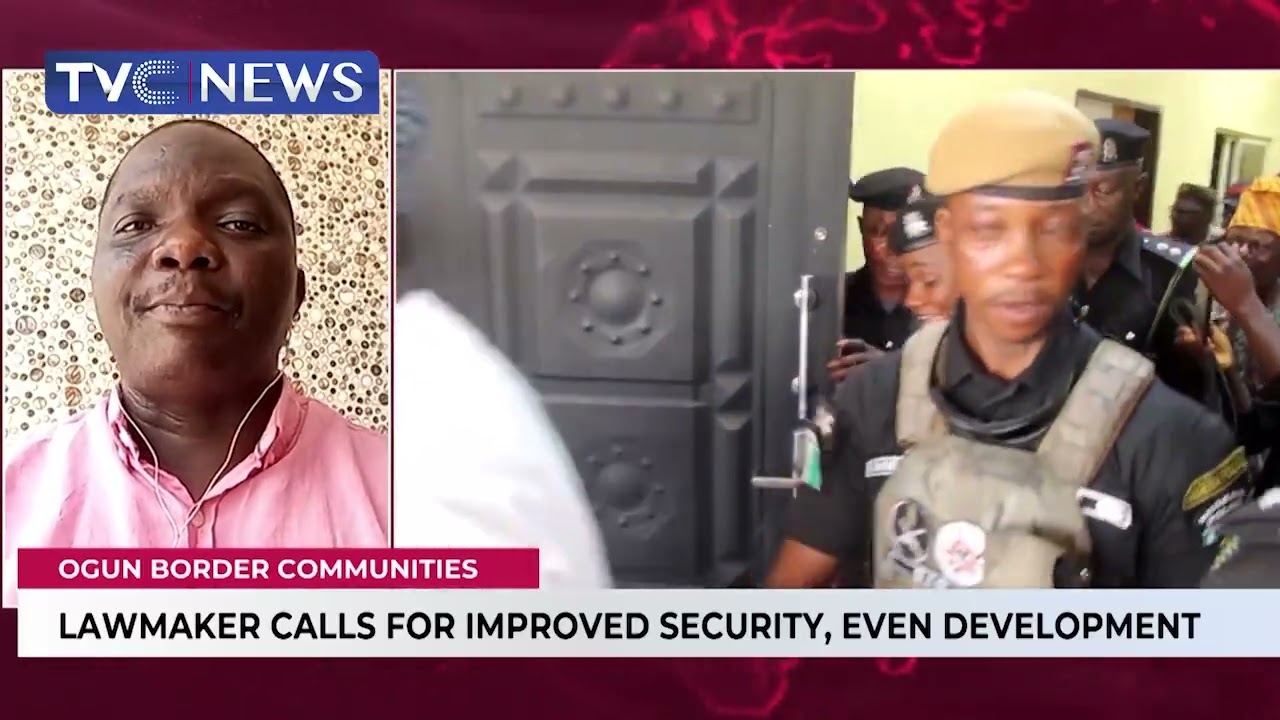 Ogun Border: Lawmaker Calls For Improved Security, Event Development