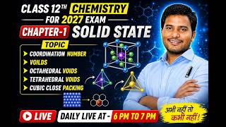CLASS 12TH CHEMISTRY|CHAPTER-1|ठोस अवस्था (SOLID STATE)|LECT-12|FOR 2027 EXAM |BY SANJEET SIR|