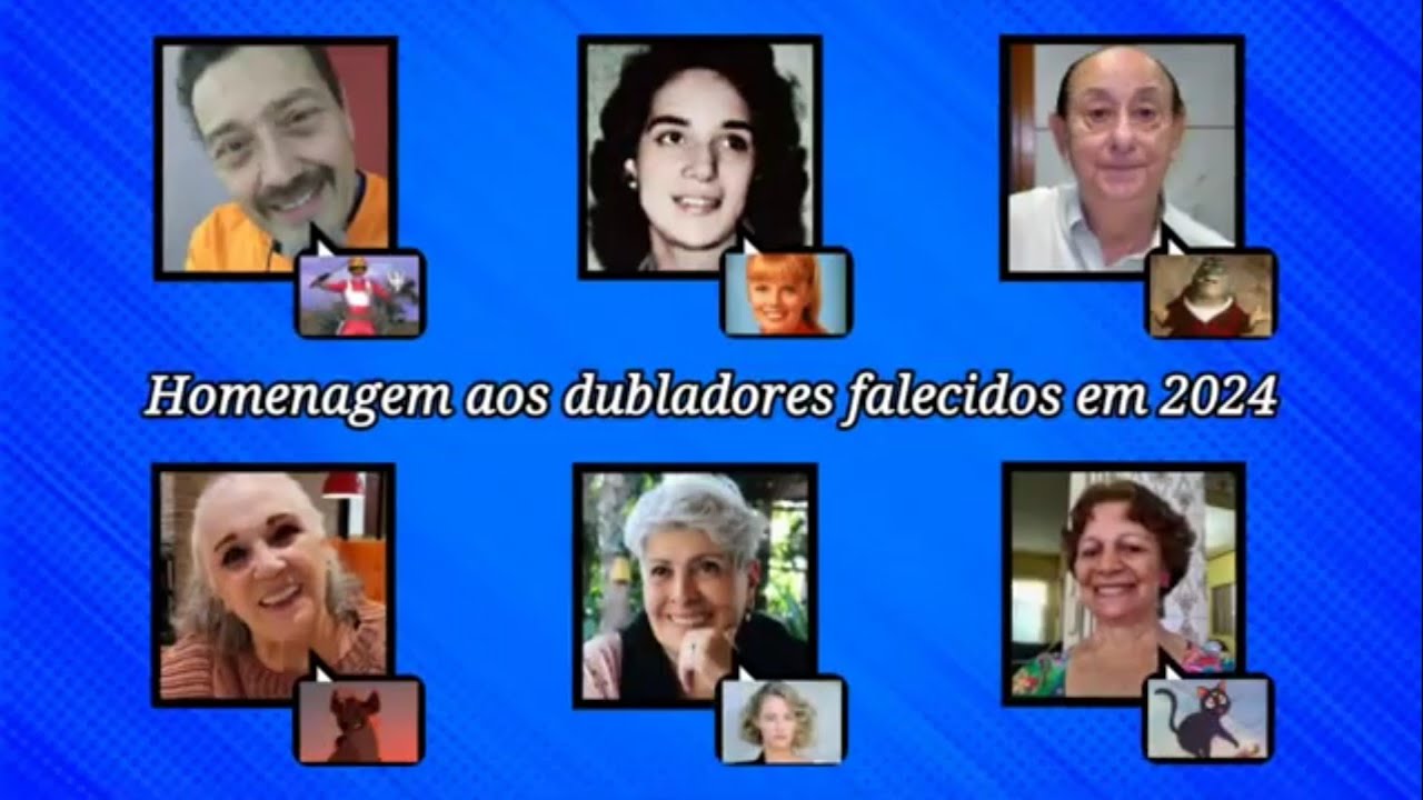 GÊNIOS DA DUBLAGEM #57 | HOMENAGEM AOS DUBLADORES FALECIDOS EM 2024