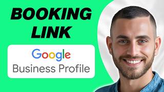 How To Add Booking Link To Google Business Page | Updated &amp; Easy Method