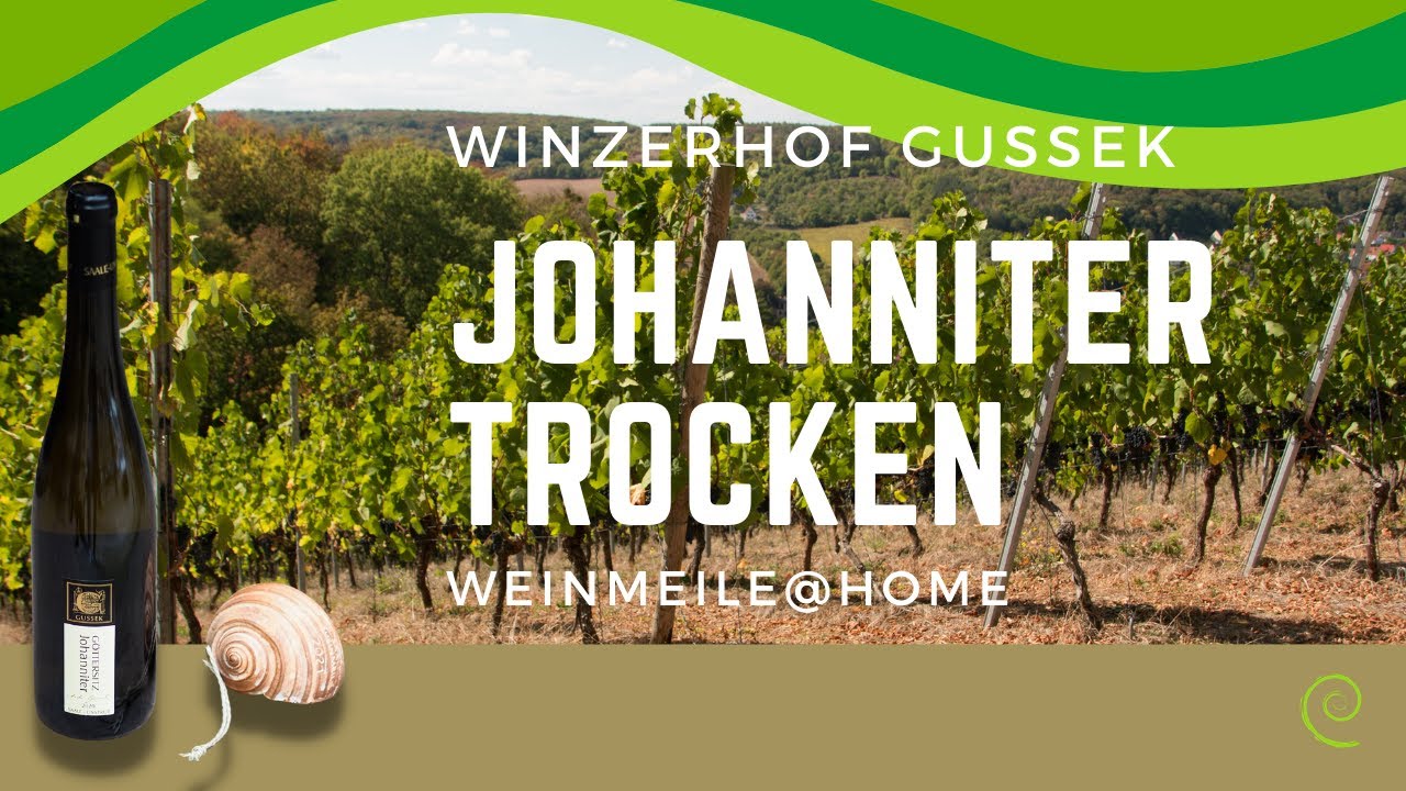 Weinmeile@Home – Johanniter trocken Winzerhof Gussek