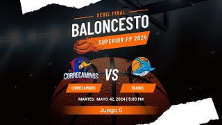 SOSUA VS CORRECAMINOS  - JUEGO 6 SERIE FINAL - TORNEO BALONCESTO SUPERIOR PP 2024