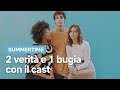 Il cast di SUMMERTIME gioca a 2 verità e 1 bugia | Netflix Italia