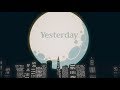 JIN AKANISHI 赤西 仁 - Yesterday (Official Lyric Video)