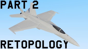 Creating an F/A-18E Super Hornet in Blender | Part 2: Retopology