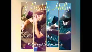 Celebrity DJ Buddy Holly - "Club Devious" - 1st DJ Controllerism Track - First Controllerism Song Ever Made Wealth
