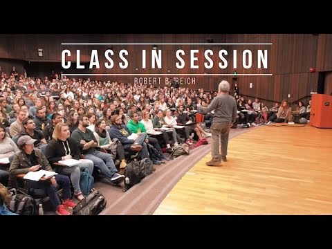 Welcome to Class! In Focus: How to Ignite Social Change | Robert Reich