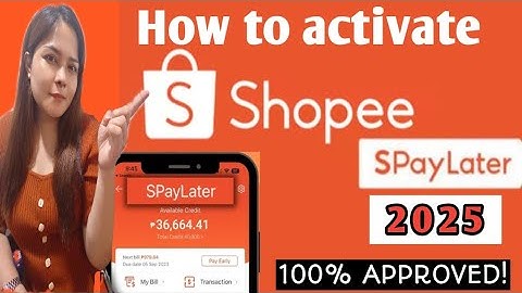 How to activate Shopee Spaylater in 2025?