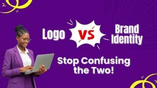 Logo vs Brand Identity: Stop Confusing the 2 | Stop Making This Mistake | Beginner Graphic Designer