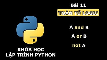 #12 Toán tử logic - Lập trình python - vninfographic