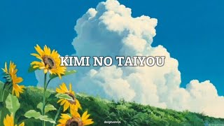 Kimi no Taiyou (Your Sun) - YAMAZARU (Lyrics Video) (Eng)