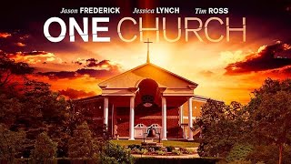 One Church (2016) Full Movie | Dean Cain, Kevin Sorbo | A JC Films Original