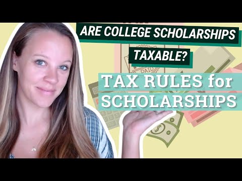 Are College Scholarships Taxable: Tax Rules For Scholarships
