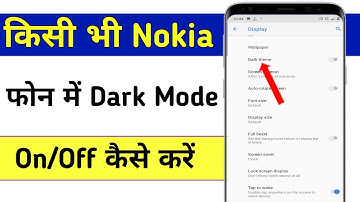Nokia ! dark mode enable kaise kare 2022 || how to enable dark theme in nokia