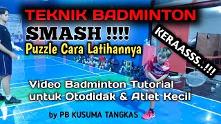 Tahukah ??? TEKNIK SMASH BADMINTON GANDA Untuk Atlet Kecil dan Otodidak