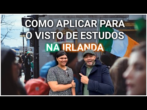 COMO APLICAR PARA O VISTO DE ESTUDOS DA IRLANDA! 🇮🇪