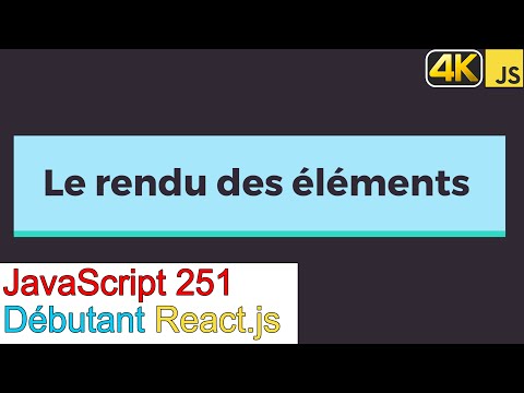 JavaScript251-React.js-Le rendu des