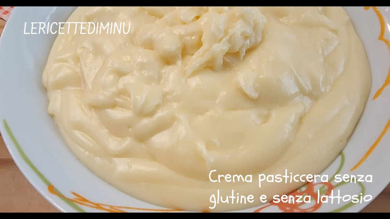 Crema pasticcera senza glutine e senza lattosio