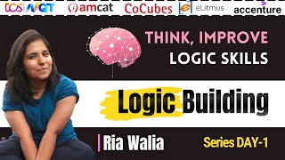 Day 1 | Logic Building Class | Improve your programming skills | Ria Walia