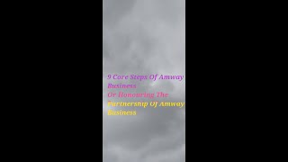 9 core steps of amway business |honouring the partnership|