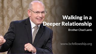 251019 - Chad Lamb: Walking in a Deeper Relationship