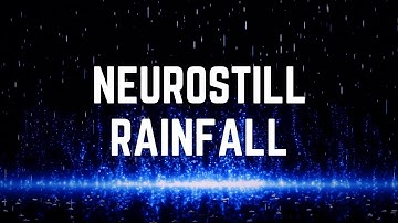 NEUROSTILL RAINFALL | 12 Hours | Black Screen | No Midway Ads | Relax/ Sleep/ Focus/ Calm Anxiety