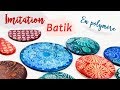 Imitation BATIK  en polymère par Akak  / technique 🌟