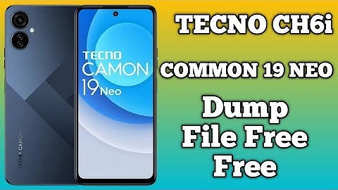 Tecno ch6i common 19 neo dump file free by unlock tool
