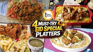 4 Must Try Eid Special Platter Recipes By Food Fusion