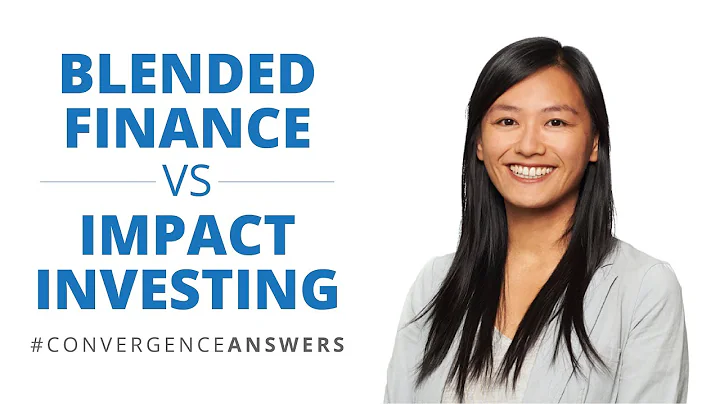 What's the difference between blended finance and impact investing?