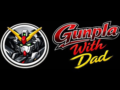 Gunpla With Dad Channel Trailer
